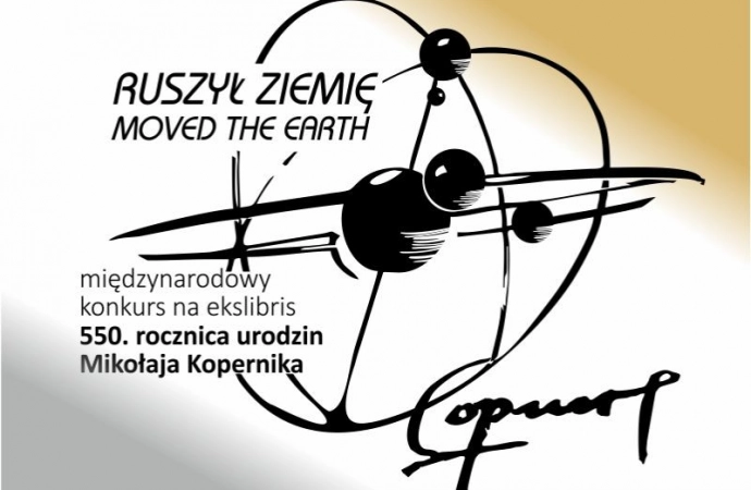 {Do 30 września 2022 roku przyjmowane są zgłoszenia do konkursu na ekslibris „Ruszył Ziemię” organizowany z okazji 550. rocznicy urodzin Mikołaja Kopernika.}
